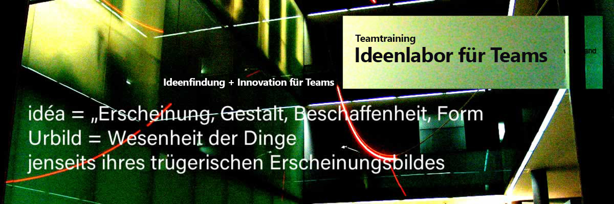 Teamtraining Ideenlabor für Teams + Ideenfindung + Innovation für Teams FHNW Basel Seminare Ideenfindung